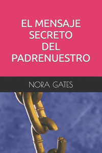 Mensaje Secreto del Padrenuestro