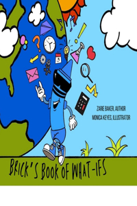 Brick's Book of What-Ifs