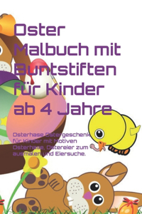 Ostern Malbuch mit Buntstiften für Kinder ab 4 Jahre