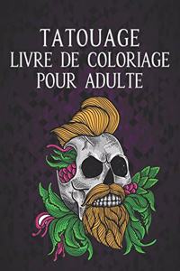 Tatouage Livre de Coloriage pour Adulte
