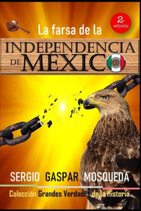 farsa de la Independencia de México