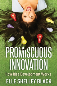 Promiscuous Innovation