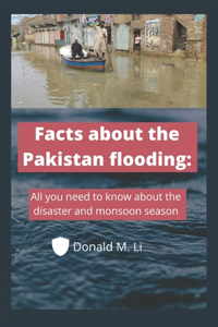 Facts about the Pakistan flooding