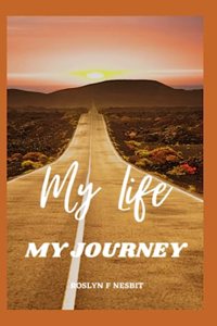My Life My Journey