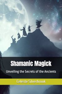 Shamanic Magick
