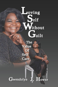 Loving Self Without Guilt