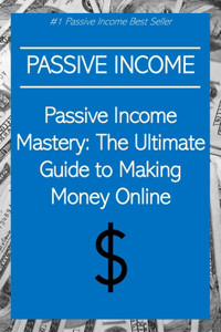 Passive Income Mastery