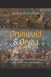 Grunwald and Orsha