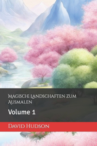 Magische Landschaften zum Ausmalen