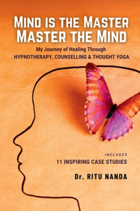 Mind Is The Master, Master The Mind