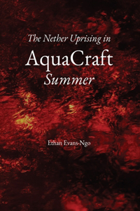 Nether Uprising in AquaCraft Summer