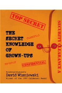 Secret Knowledge of Grown-Ups
