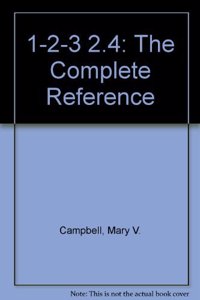 1-2-3 Release 2.4: The Complete Reference
