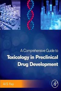Comprehensive Guide to Toxicology in Preclinical Drug Development