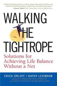 Walking the Tightrope