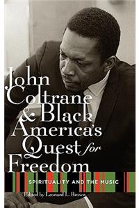 John Coltrane and Black America's Quest for Freedom