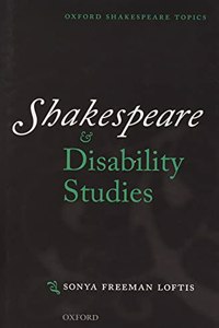 Shakespeare and Disability Studies