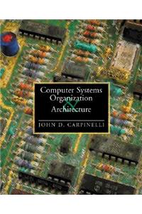 Computer Systems Organization and Architecture