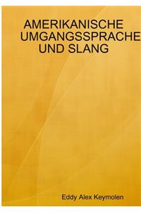 Amerikanische Umgangssprache Und Slang