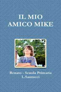 Mio Amico Mike
