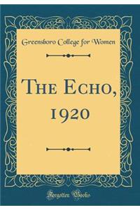 The Echo, 1920 (Classic Reprint)