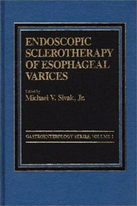 Endoscopic Sclerotherapy of Esophageal Varices
