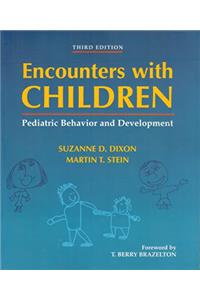 Encounters With Children: Pediatric Behavior and Development