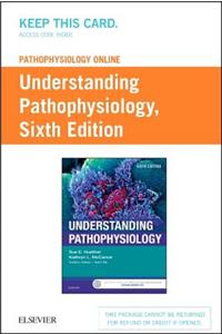 Pathophysiology Online for Understanding Pathophysiology (Access Card)