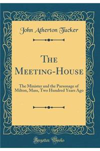 The Meeting-House