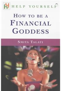 How to be a Financial Goddess