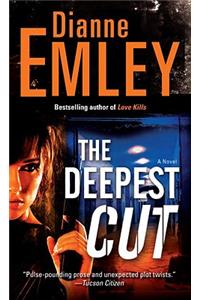 The Deepest Cut