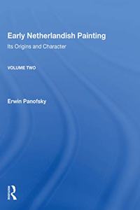 Early Netherlandish Painting, Volume 2