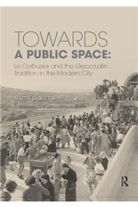 Towards a Public Space