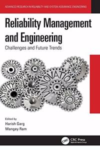 Reliability Management and Engineering