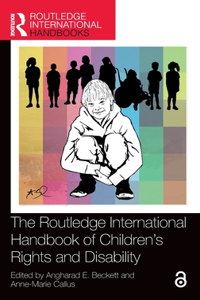 Routledge International Handbook of Children's Rights and Disability