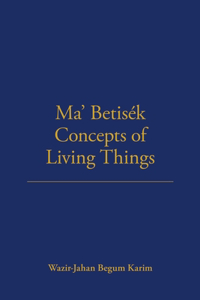 Ma' Betisek Concepts of Living Things