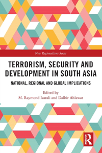 Terrorism, Security and Development in South Asia