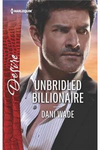 Unbridled Billionaire