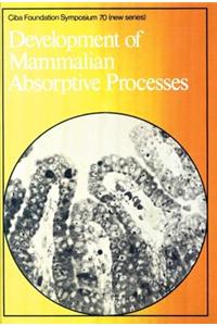 Development of Mammalian Absorptive Processes