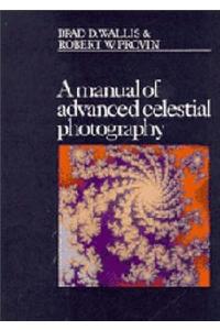 A Manual of Advanced Celestial Photography