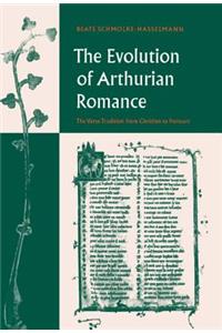 The Evolution of Arthurian Romance