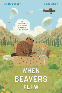 When Beavers Flew