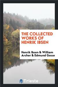 The Collected Works of Henrik Ibsen