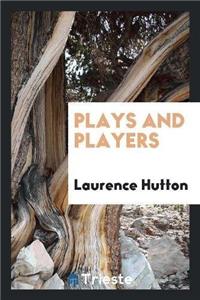 Plays and Players