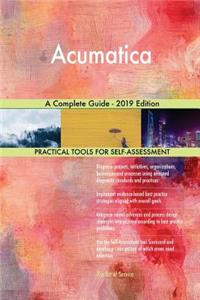 Acumatica A Complete Guide - 2019 Edition