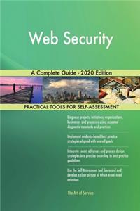 Web Security A Complete Guide - 2020 Edition