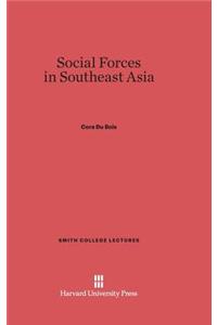 Social Forces in Southeast Asia