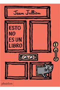 Esto No Es Un Libro (This Is Not a Book) (Spanish Edition)