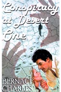 Conspiracy at Desert One
