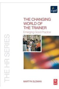 The Changing World of the Trainer
